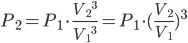  P_2 = P_1 \cdot \frac{{V_2}^3}{{V_1}^3} = P_1 \cdot (\frac{V_2}{V_1})^3